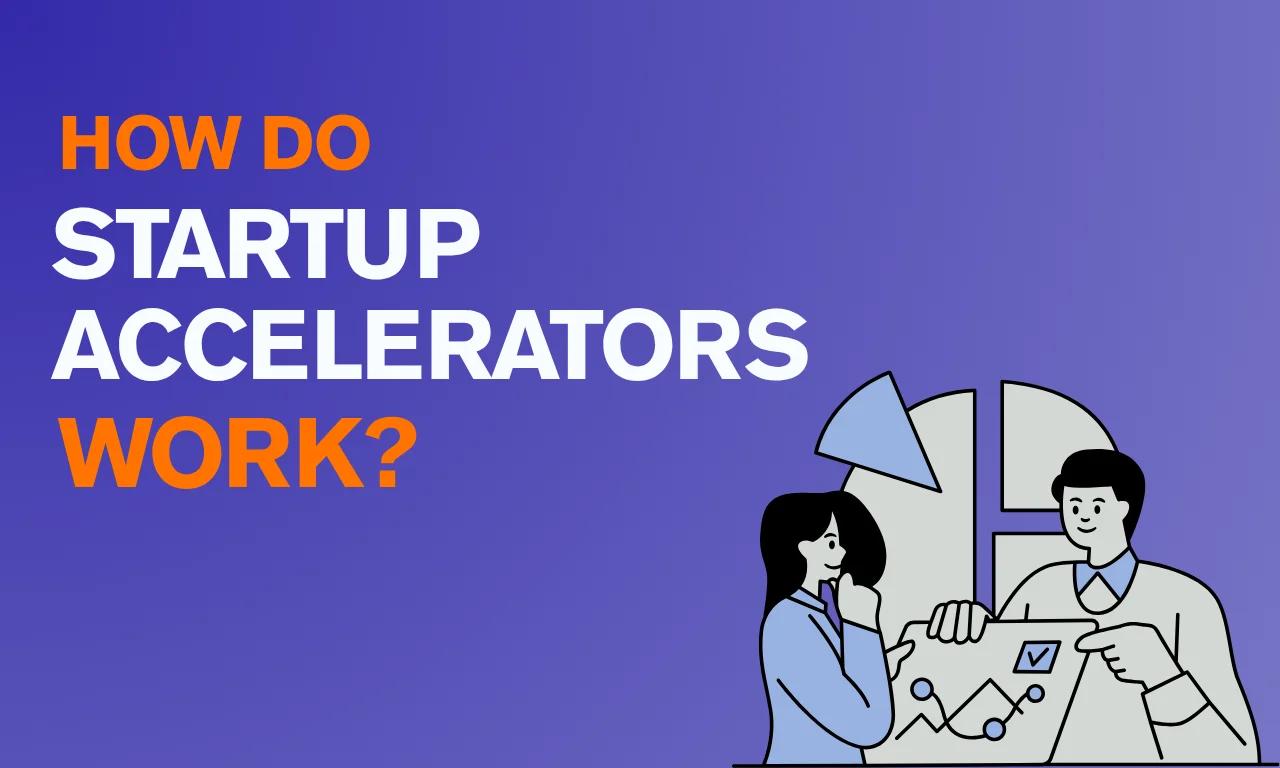 how do startup accelerators work.webp