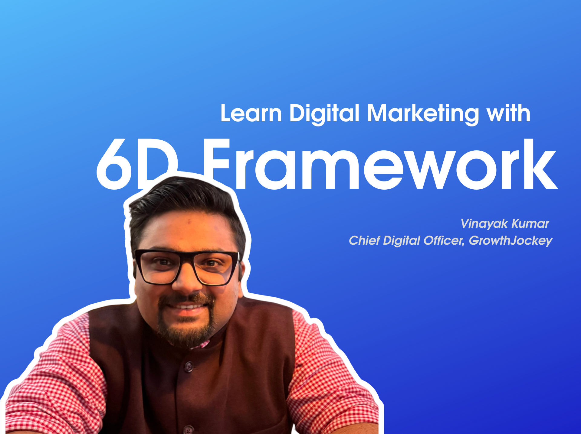 Digital Marketing Framework