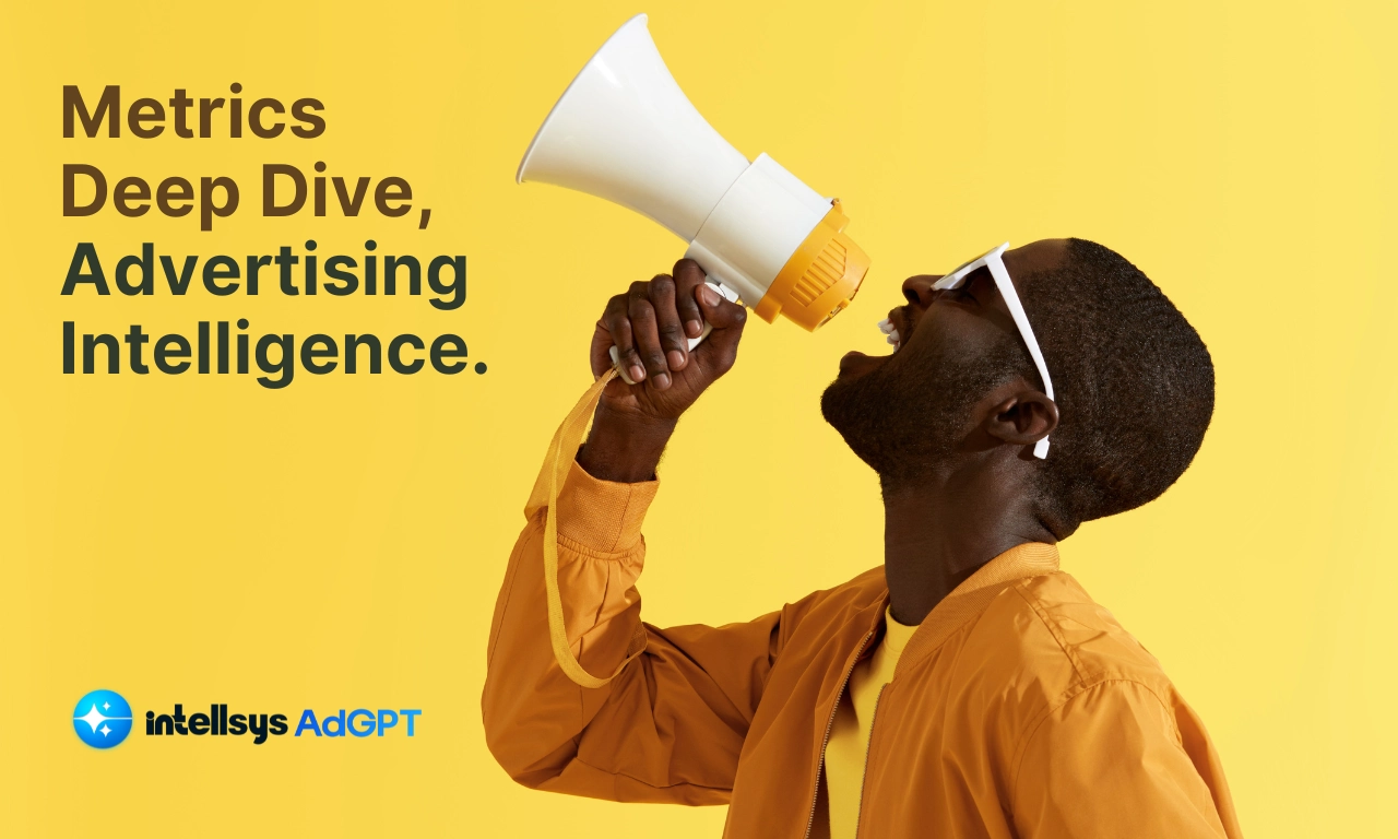 metrics deep dive advertising intelligence.webp